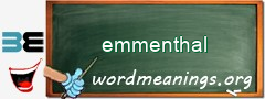 WordMeaning blackboard for emmenthal